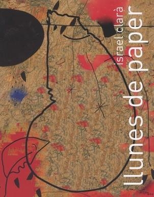 LLUNES DE PAPER | 9788412427981 | CLARÀ, ISRAEL | Llibreria Aqualata | Comprar libros en catalán y castellano online | Comprar libros Igualada