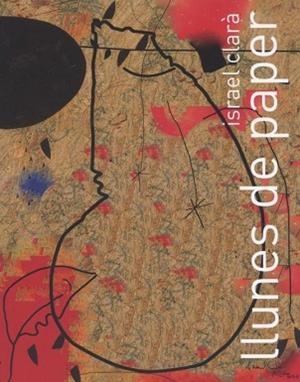 LLUNES DE PAPER | 9788412427981 | CLARÀ, ISRAEL | Llibreria Aqualata | Comprar llibres en català i castellà online | Comprar llibres Igualada