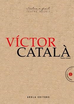 VICTOR CATALÁ - TEATRE REUNIT | 9788412459722 | CATALA, VICTOR | Llibreria Aqualata | Comprar llibres en català i castellà online | Comprar llibres Igualada