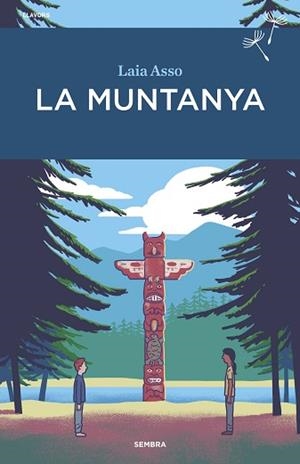 MUNTANYA, LA | 9788416698721 | ASSO, LAIA | Llibreria Aqualata | Comprar libros en catalán y castellano online | Comprar libros Igualada