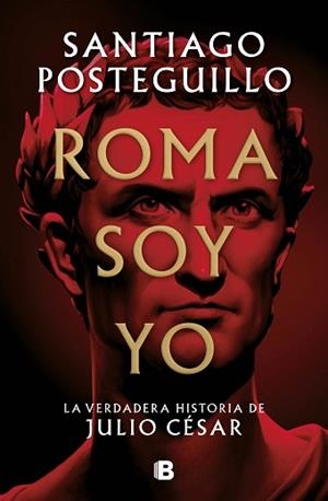 ROMA SOY YO | 9788466671781 | POSTEGUILLO, SANTIAGO | Llibreria Aqualata | Comprar libros en catalán y castellano online | Comprar libros Igualada