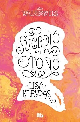 SUCEDIÓ EN OTOÑO (LAS WALLFLOWERS 2) | 9788413144528 | KLEYPAS, LISA | Llibreria Aqualata | Comprar llibres en català i castellà online | Comprar llibres Igualada