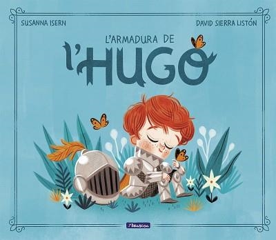 ARMADURA DE L'HUGO, L' | 9788448859565 | ISERN, SUSANNA / SIERRA, DAVID | Llibreria Aqualata | Comprar libros en catalán y castellano online | Comprar libros Igualada