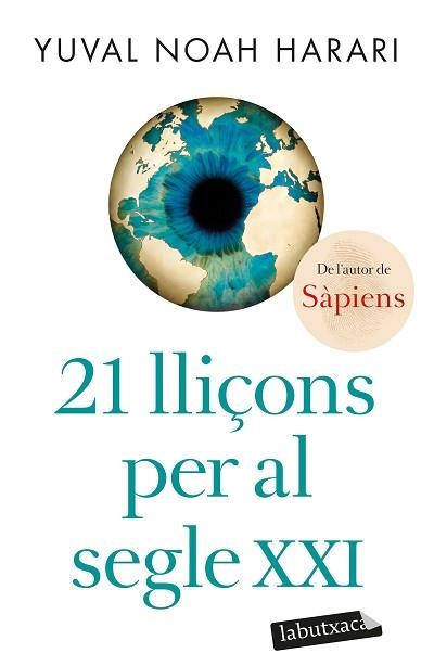 21 LLIÇONS PER AL SEGLE XXI | 9788418572715 | NOAH HARARI, YUVAL | Llibreria Aqualata | Comprar libros en catalán y castellano online | Comprar libros Igualada
