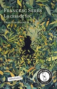 CASA DE FOC, LA | 9788418572777 | SERÉS, FRANCESC | Llibreria Aqualata | Comprar llibres en català i castellà online | Comprar llibres Igualada