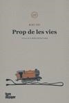 PROP DE LES VIES | 9788418705229 | ZEI, ALKI | Llibreria Aqualata | Comprar libros en catalán y castellano online | Comprar libros Igualada