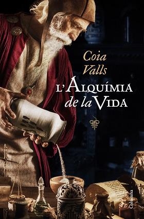 ALQUÍMIA DE LA VIDA, L' | 9788466428651 | VALLS, COIA | Llibreria Aqualata | Comprar libros en catalán y castellano online | Comprar libros Igualada