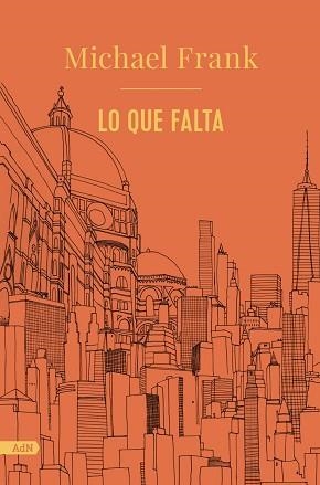 LO QUE FALTA (ADN) | 9788413626765 | FRANK, MICHAEL | Llibreria Aqualata | Comprar libros en catalán y castellano online | Comprar libros Igualada