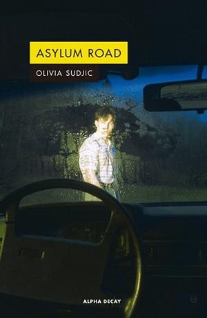 ASYLUM ROAD | 9788412290189 | SUDJIC, OLIVIA | Llibreria Aqualata | Comprar libros en catalán y castellano online | Comprar libros Igualada
