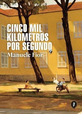 CINCO MIL KILOMETROS POR SEGUNDO | 9788418347832 | FIOR, MANUELE | Llibreria Aqualata | Comprar llibres en català i castellà online | Comprar llibres Igualada