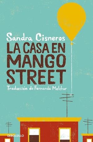CASA EN MANGO STREET, LA | 9788466360845 | CISNEROS, SANDRA | Llibreria Aqualata | Comprar libros en catalán y castellano online | Comprar libros Igualada