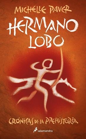 HERMANO LOBO (CRÓNICAS DE LA PREHISTORIA 1) | 9788418797279 | PAVER, MICHELLE | Llibreria Aqualata | Comprar llibres en català i castellà online | Comprar llibres Igualada