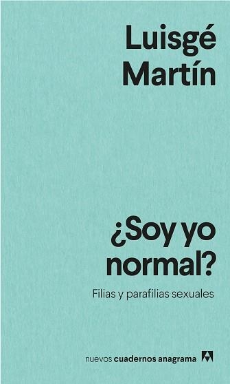SOY YO NORMAL? | 9788433916594 | MARTÍN, LUISGÉ | Llibreria Aqualata | Comprar libros en catalán y castellano online | Comprar libros Igualada