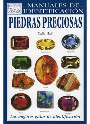 PIEDRAS PRECIOSAS. MANUAL DE IDENTIFICACION | 9788428209960 | HALL, CALLY | Llibreria Aqualata | Comprar libros en catalán y castellano online | Comprar libros Igualada