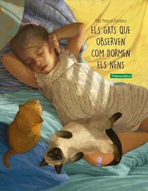 GATS QUE OBSERVEN COM DORMEN ELS NENS, ELS | 9788418520303 | PASCUAL ECHALECU, PILAR | Llibreria Aqualata | Comprar llibres en català i castellà online | Comprar llibres Igualada