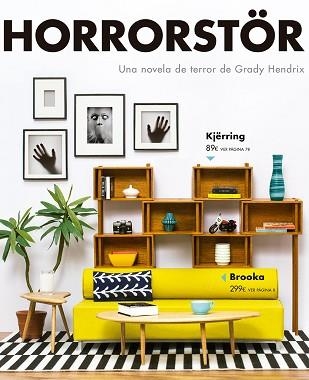 HORRORSTÖR | 9788417615086 | HENDRIX, GRADY | Llibreria Aqualata | Comprar llibres en català i castellà online | Comprar llibres Igualada