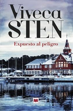EXPUESTO AL PELIGRO | 9788418184857 | STEN, VIVECA | Llibreria Aqualata | Comprar llibres en català i castellà online | Comprar llibres Igualada