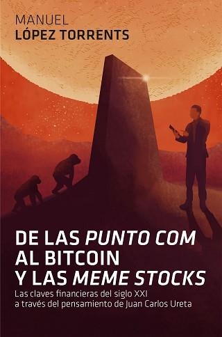 DE LAS 'PUNTO COM' AL BITCOIN Y LAS 'MEME STOCKS' | 9788498753264 | LÓPEZ TORRENTS, MANUEL | Llibreria Aqualata | Comprar libros en catalán y castellano online | Comprar libros Igualada
