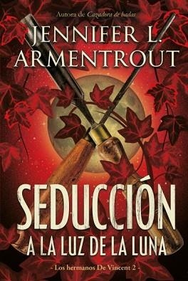 SEDUCCIÓN A LA LUZ DE LA LUNA | 9788417421472 | ARMENTROUT, JENNIFER | Llibreria Aqualata | Comprar llibres en català i castellà online | Comprar llibres Igualada