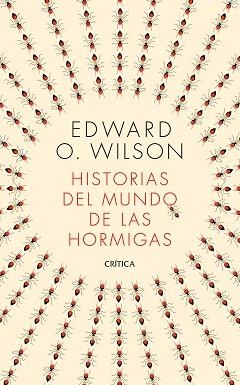 HISTORIAS DEL MUNDO DE LAS HORMIGAS | 9788491993650 | WILSON, EDWARD O. | Llibreria Aqualata | Comprar llibres en català i castellà online | Comprar llibres Igualada