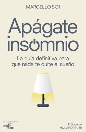 APÁGATE, INSOMNIO | 9788418820281 | SOI, MARCELLO | Llibreria Aqualata | Comprar llibres en català i castellà online | Comprar llibres Igualada