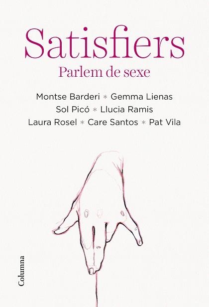 SATISFIERS | 9788466428712 | AA. VV. | Llibreria Aqualata | Comprar libros en catalán y castellano online | Comprar libros Igualada