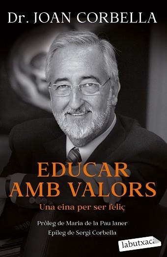 EDUCAR AMB VALORS | 9788418572784 | CORBELLA, JOAN | Llibreria Aqualata | Comprar libros en catalán y castellano online | Comprar libros Igualada