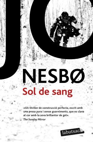 SOL DE SANG | 9788418572722 | NESBO, JO | Llibreria Aqualata | Comprar libros en catalán y castellano online | Comprar libros Igualada
