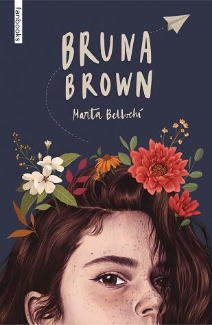 BRUNA BROWN | 9788418327834 | BELLVEHÍ, MARTA | Llibreria Aqualata | Comprar libros en catalán y castellano online | Comprar libros Igualada