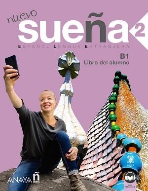 NUEVO SUEÑA 2 (B1). LIBRO DEL ALUMNO (ED. 2021) | 9788414315774 | CABRERIZO RUIZ, Mª ARANZAZU / GÓMEZ SACRISTÁN, Mª LUISA / RUIZ MARTÍNEZ, ANA M.ª | Llibreria Aqualata | Comprar llibres en català i castellà online | Comprar llibres Igualada