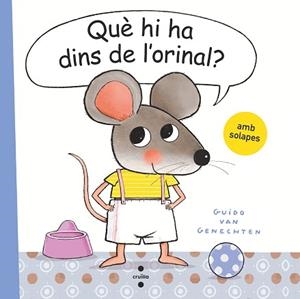 QUÈ HI HA DINS DE L'ORINAL? | 9788466150170 | VAN GENECHTEN, GUIDO | Llibreria Aqualata | Comprar llibres en català i castellà online | Comprar llibres Igualada