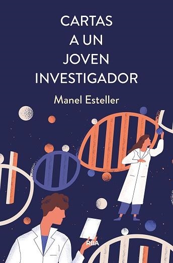 CARTAS A UN JOVEN INVESTIGADOR | 9788491876076 | ESTELLER BADOSA, MANEL | Llibreria Aqualata | Comprar libros en catalán y castellano online | Comprar libros Igualada