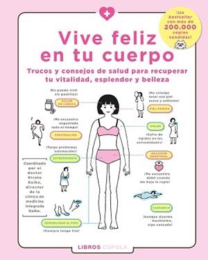 VIVE FELIZ EN TU CUERPO | 9788448029029 | KOIKE, HIROTO | Llibreria Aqualata | Comprar libros en catalán y castellano online | Comprar libros Igualada