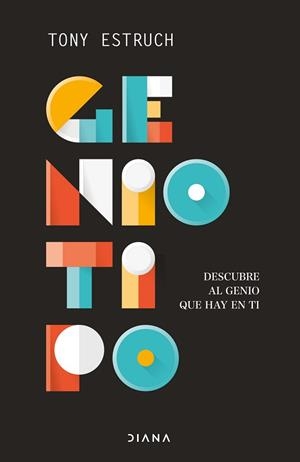 GENIOTIPO. DESCUBRE AL GENIO QUE HAY EN TI | 9788418118920 | ESTRUCH, TONY | Llibreria Aqualata | Comprar libros en catalán y castellano online | Comprar libros Igualada