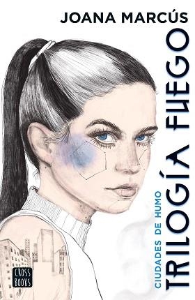 TRILOGÍA FUEGO 1. CIUDADES DE HUMO | 9788408251859 | MARCÚS, JOANA | Llibreria Aqualata | Comprar libros en catalán y castellano online | Comprar libros Igualada