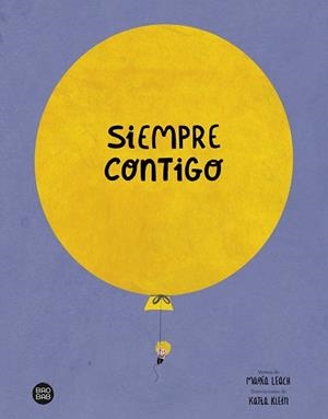 SIEMPRE CONTIGO | 9788408252467 | LEACH, MARÍA / KLEIN, KATIA | Llibreria Aqualata | Comprar libros en catalán y castellano online | Comprar libros Igualada