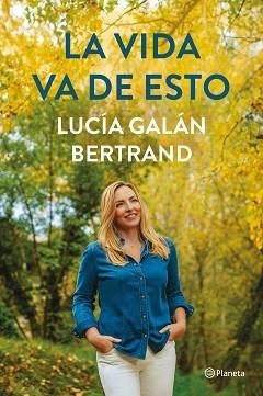 VIDA VA DE ESTO, LA | 9788408252900 | GALÁN BERTRAND, LUCÍA | Llibreria Aqualata | Comprar libros en catalán y castellano online | Comprar libros Igualada