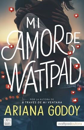 MI AMOR DE WATTPAD | 9788408253426 | GODOY, ARIANA | Llibreria Aqualata | Comprar libros en catalán y castellano online | Comprar libros Igualada