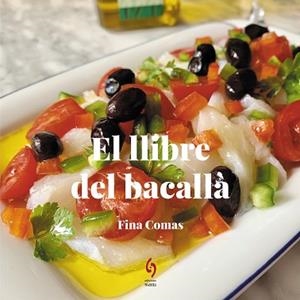 LLIBRE DEL BACALLÀ, EL | 9788412430646 | COMAS, FINA | Llibreria Aqualata | Comprar llibres en català i castellà online | Comprar llibres Igualada
