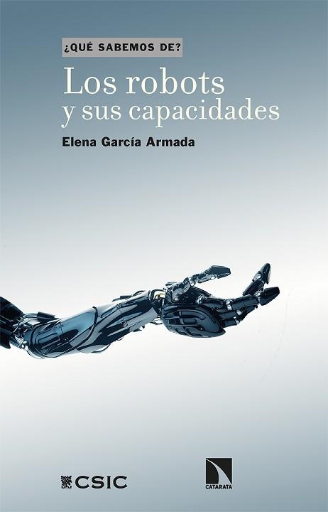 ROBOTS Y SUS CAPACIDADES, LOS | 9788413523934 | GARCÍA ARMADA, ELENA | Llibreria Aqualata | Comprar libros en catalán y castellano online | Comprar libros Igualada