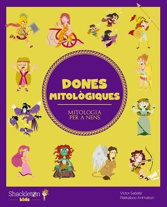 DONES MITOLÒGIQUES | 9788413611099 | SABATÉ, VÍCTOR | Llibreria Aqualata | Comprar libros en catalán y castellano online | Comprar libros Igualada