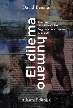 DILEMA HUMANO, EL | 9788413627038 | BENATAR, DAVID | Llibreria Aqualata | Comprar libros en catalán y castellano online | Comprar libros Igualada