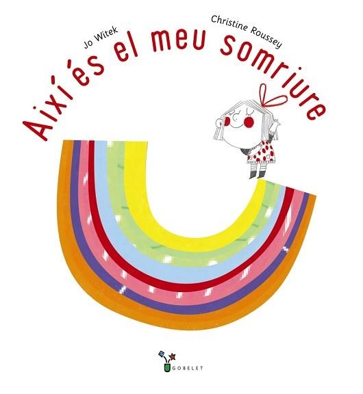 AIXÍ ÉS EL MEU SOMRIURE | 9788413491042 | WITEK, JO | Llibreria Aqualata | Comprar libros en catalán y castellano online | Comprar libros Igualada