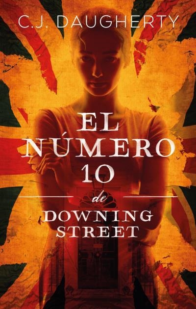 NÚMERO 10 DE DOWNING STREET, EL | 9788417854386 | DAUGHERTY, CJ | Llibreria Aqualata | Comprar libros en catalán y castellano online | Comprar libros Igualada
