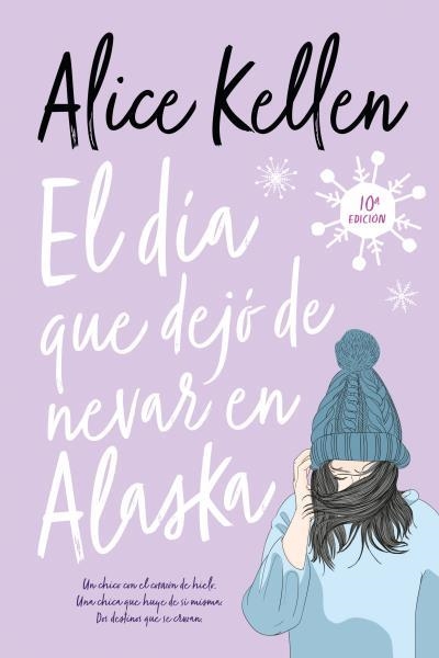 DÍA QUE DEJÓ DE NEVAR EN ALASKA, EL | 9788417421564 | KELLEN, ALICE | Llibreria Aqualata | Comprar libros en catalán y castellano online | Comprar libros Igualada