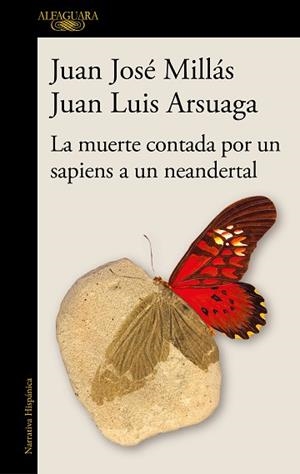 MUERTE CONTADA POR UN SAPIENS A UN NEANDERTAL, LA | 9788420461052 | MILLÁS, JUAN JOSÉ/ARSUAGA, JUAN LUIS | Llibreria Aqualata | Comprar llibres en català i castellà online | Comprar llibres Igualada
