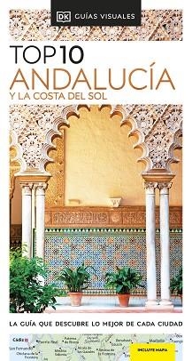 ANDALUCÍA Y LA COSTA DEL SOL (GUÍA TOP 10 ) ED. 2022 | 9780241574478 | DK, | Llibreria Aqualata | Comprar libros en catalán y castellano online | Comprar libros Igualada