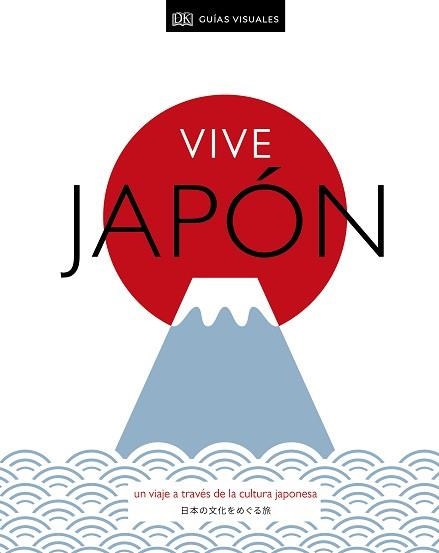 VIVE JAPÓN | 9780241433256 | DK, | Llibreria Aqualata | Comprar libros en catalán y castellano online | Comprar libros Igualada