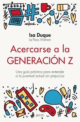 ACERCARSE A LA GENERACIÓN Z | 9788408251774 | DUQUE, ISA | Llibreria Aqualata | Comprar libros en catalán y castellano online | Comprar libros Igualada
