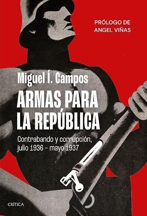 ARMAS PARA LA REPÚBLICA | 9788491993766 | CAMPOS, MIGUEL I. | Llibreria Aqualata | Comprar libros en catalán y castellano online | Comprar libros Igualada